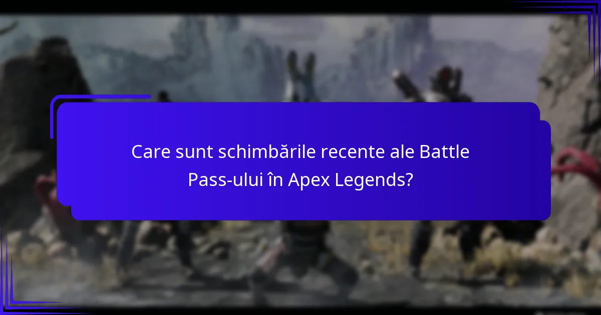 Ce noi caracteristici au fost introduse în Battle Pass?