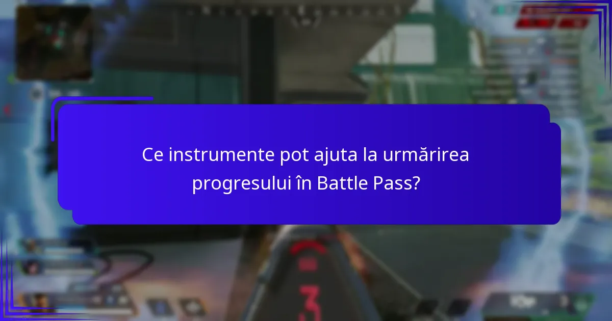 Ce sfaturi de expert pot îmbunătăți experiența din Battle Pass?