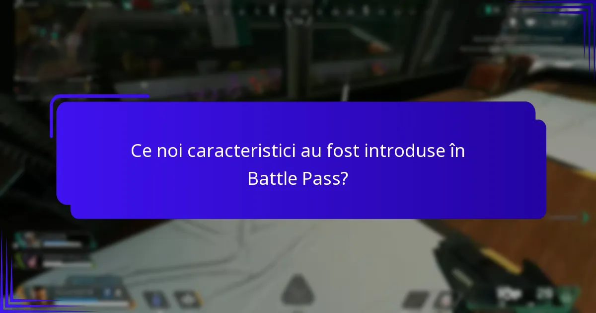 Cum reacționează jucătorii la actualizările Battle Pass-ului?
