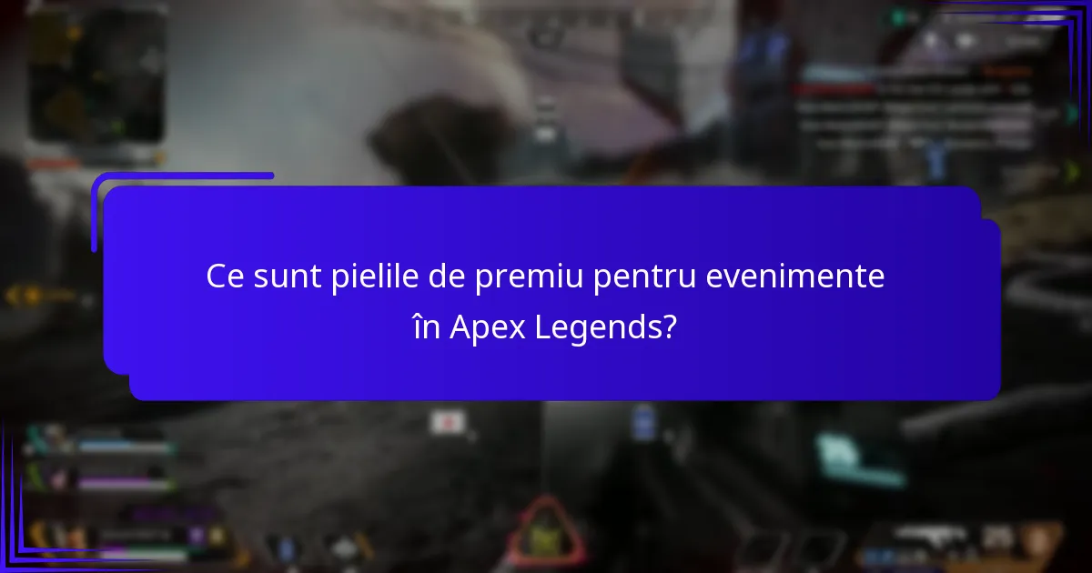 Ce personaje pot fi personalizate cu pielile de premiu pentru evenimente?